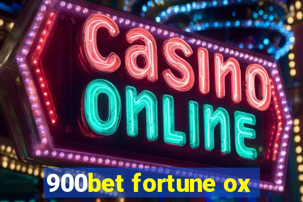 900bet fortune ox